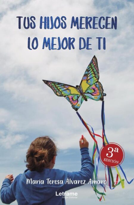 Tus hijos merecen lo mejor de ti