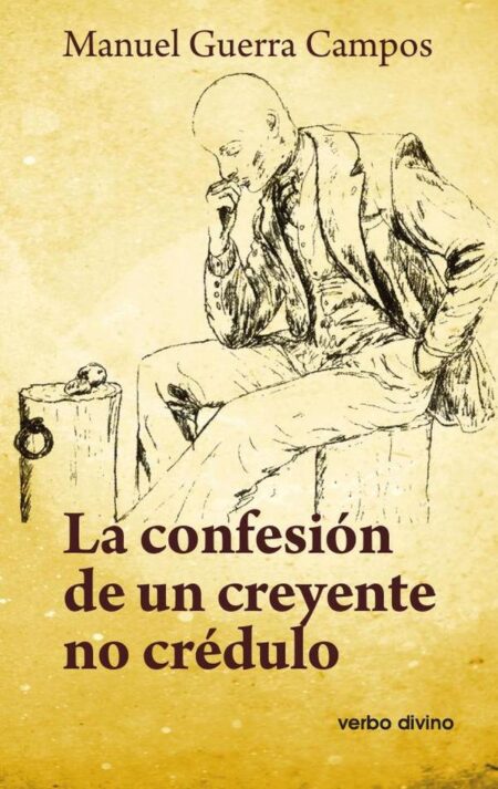 La confesión de un creyente no crédulo:Materiales para acompañar grupos de adultos