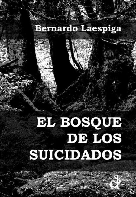 El bosque de los suicidados