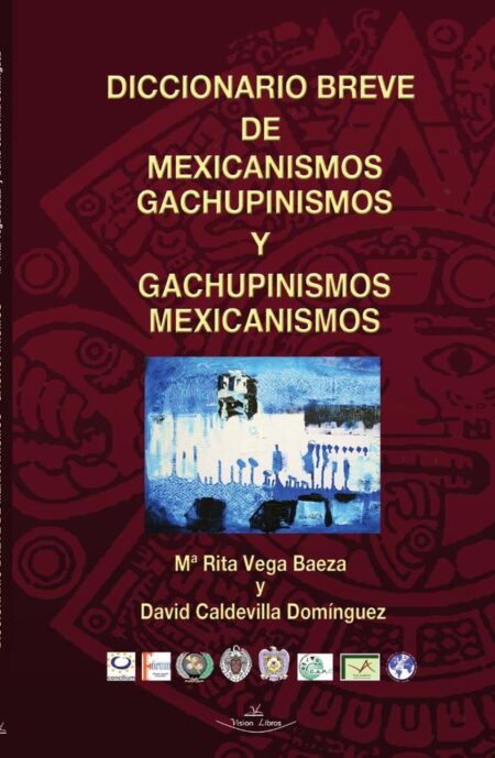 Diccionario breve de mexicanismos y gachupinismos