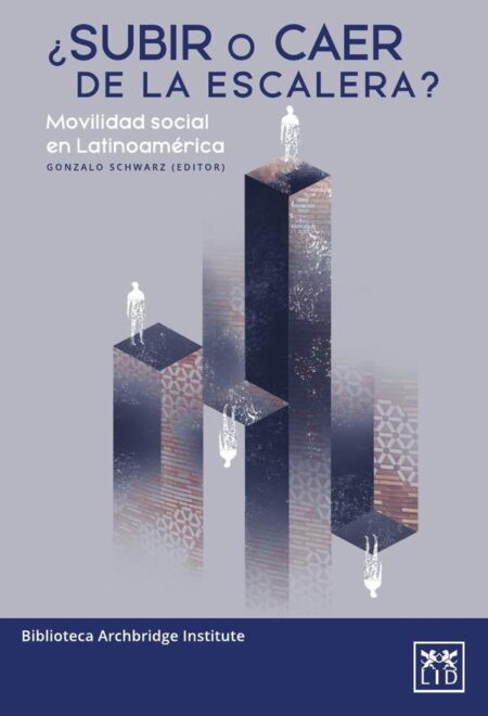 ¿Subir o caer de la escalera?:Movilidad social en Latinoamérica
