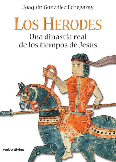 Los Herodes:Una dinastía real de los tiempos de Jesús