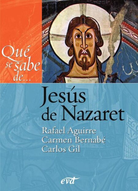 Qué se sabe de... Jesús de Nazaret