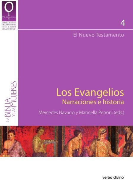Los evangelios. Narraciones e historia:El Nuevo Testamento