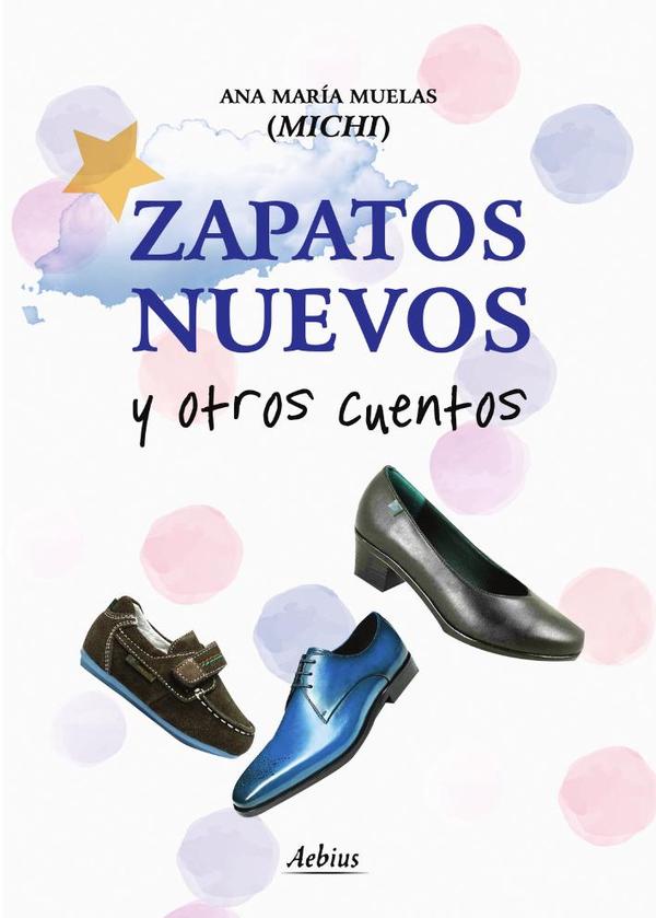 Zapatos nuevos y otros cuentos