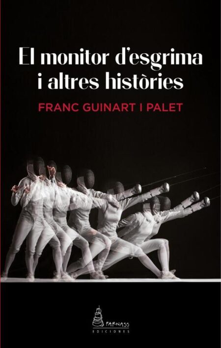 El monitor d'esgrima i altres històries