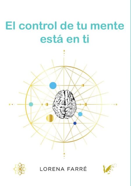 El control de tu mente está en ti