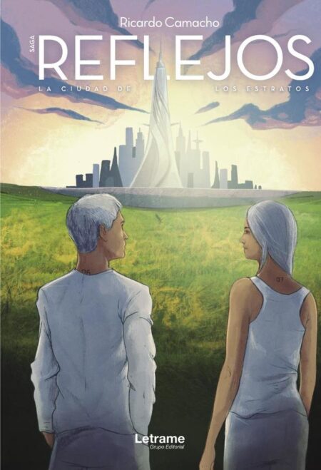 Saga Reflejos. La ciudad de los Estratos