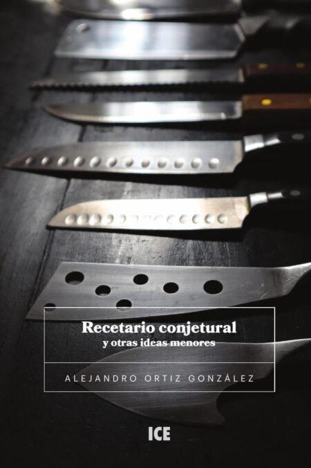 Recetario conjetural y otros problemas menores