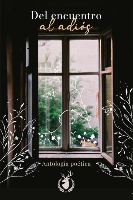 Del encuentro al adiós