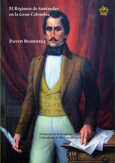 El Régimen de Santander en la Gran Colombia
