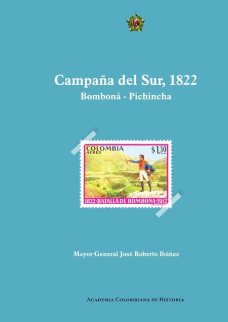 Campaña del sur, 1822 Bomboná – Pichincha