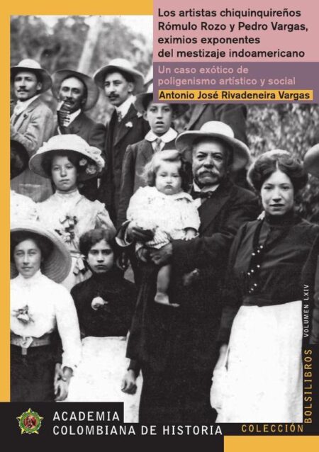 Los artistas chiquinquireños Rómulo Rozo y Pedro Vargas, eximios exponentes del mestizaje indoamericano