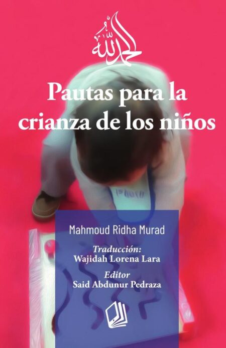 Pautas para la crianza de los niños