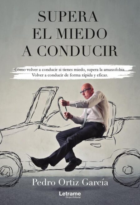 Supera el miedo a conducir