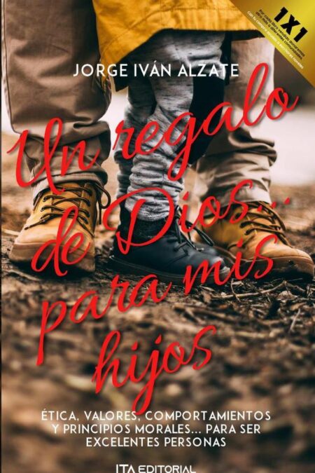 Un regalo de Dios... para mis hijos