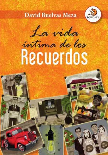 La vida íntima de los recuerdos