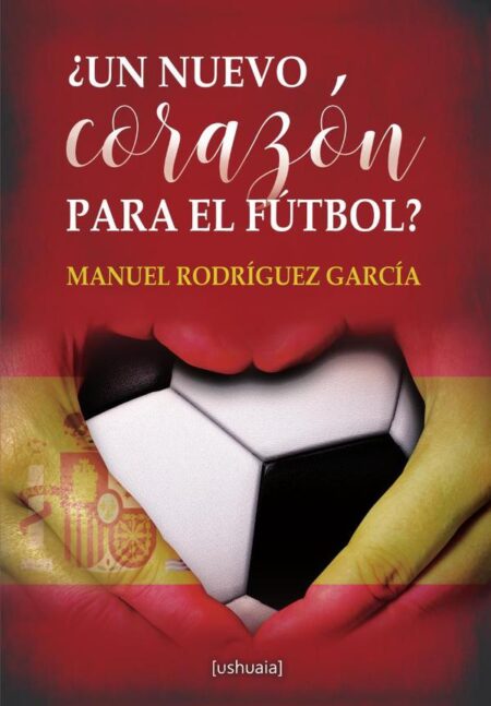 Un nuevo corazón para el fútbol