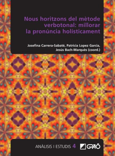 Nous horitzons del mètode verbotonal: millorar la pronúncia holísticament