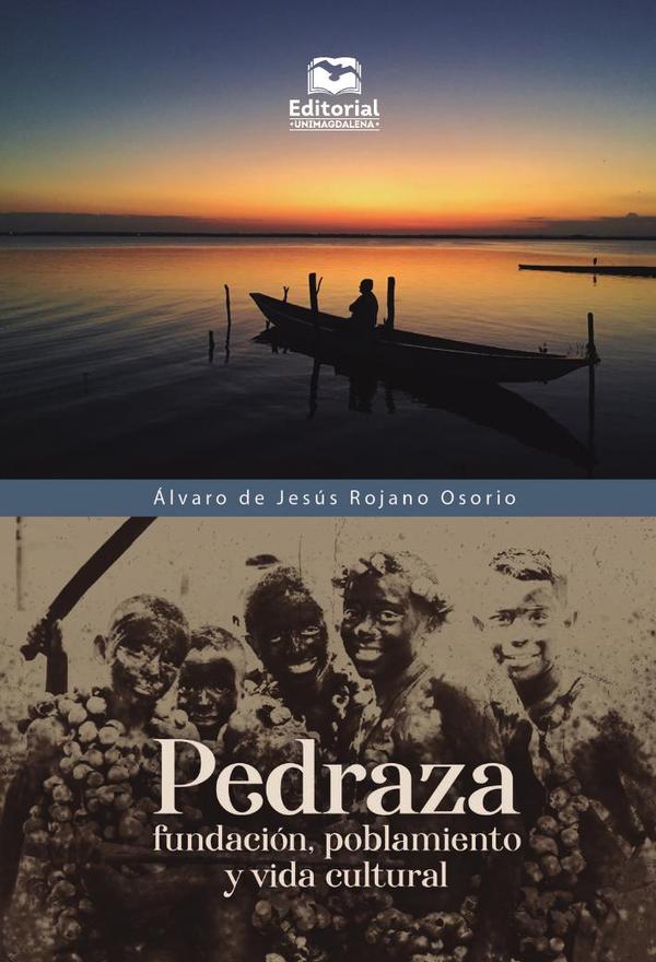 Pedraza:Fundación, poblamiento y vida cultural