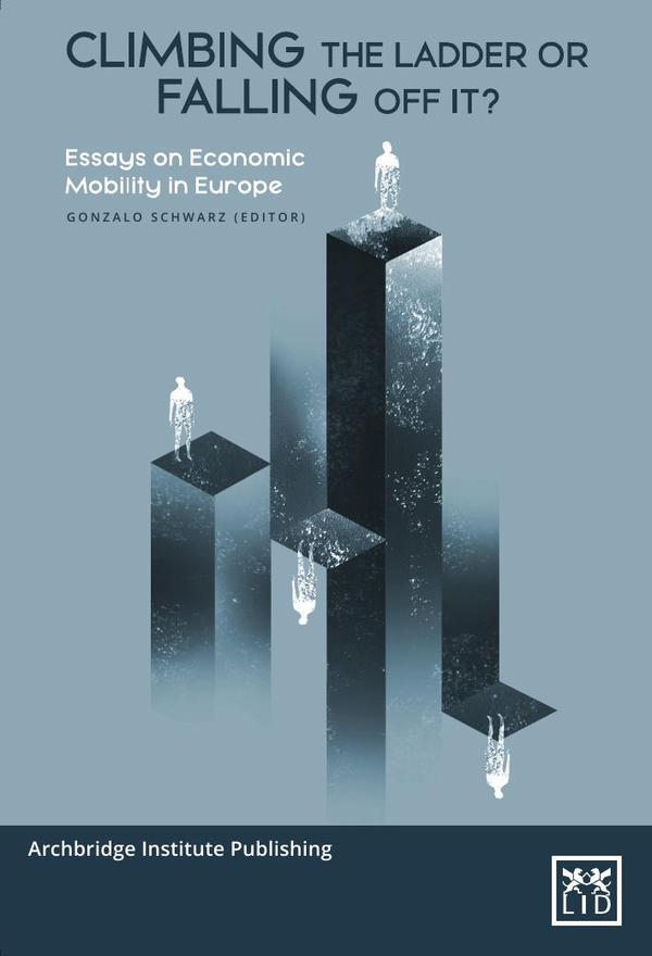 Climbing the Ladder or Falling Off?:Essays on Economic Mobility in Europe