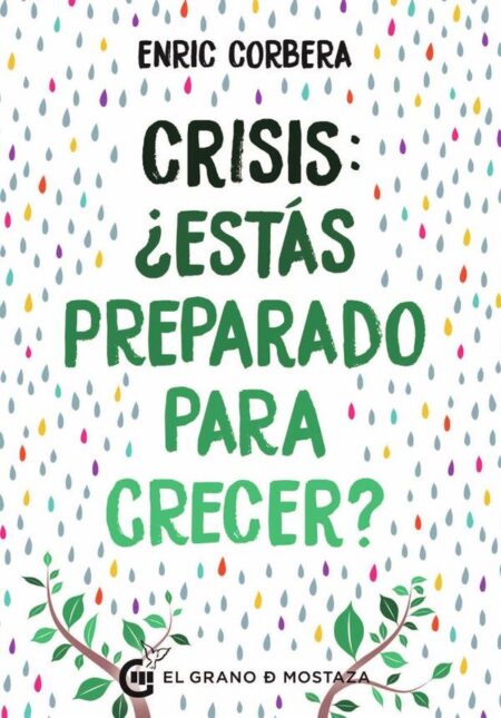 Crisis ¿Estás preparado para crecer?