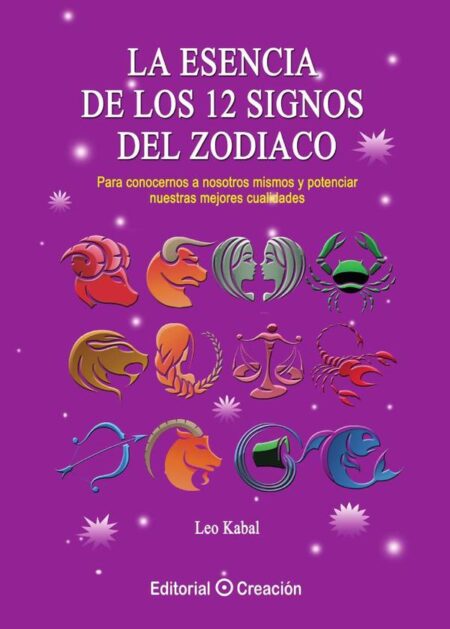 La esencia de los 12 signos del Zodiaco
