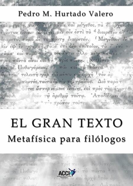 El Gran Texto:Metafísica para filólogos