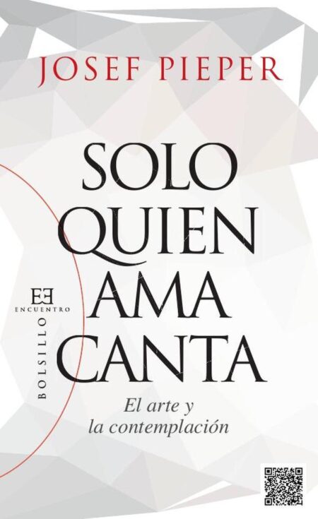 Solo quien ama canta:El arte y la contemplación