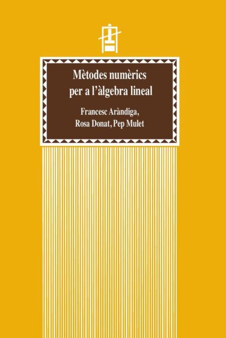 Mètodes numèrics per a l''àlgebra lineal