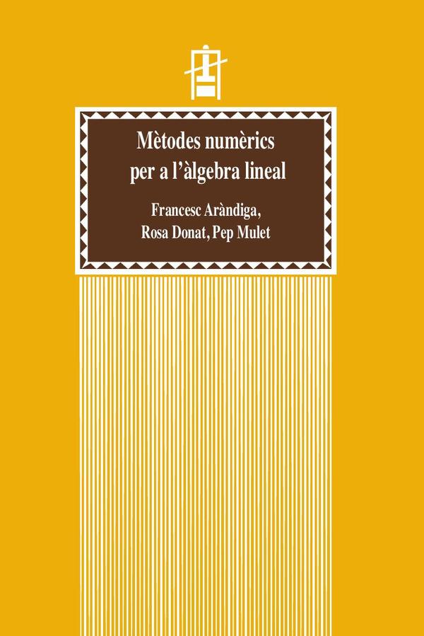 Mètodes numèrics per a l''àlgebra lineal