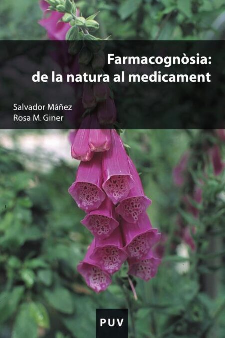 Farmacognòsia: de la natura al medicament