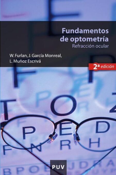Fundamentos de optometría (2ª ed.):Refracción ocular