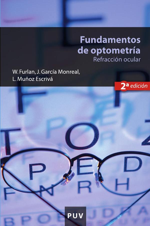 Fundamentos de optometría (2ª ed.):Refracción ocular
