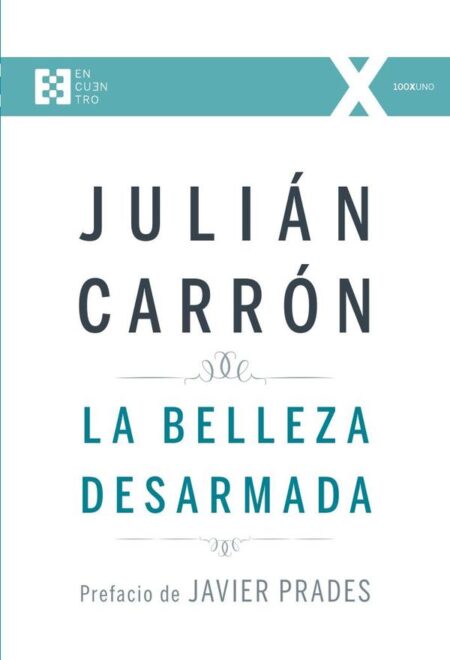 La belleza desarmada