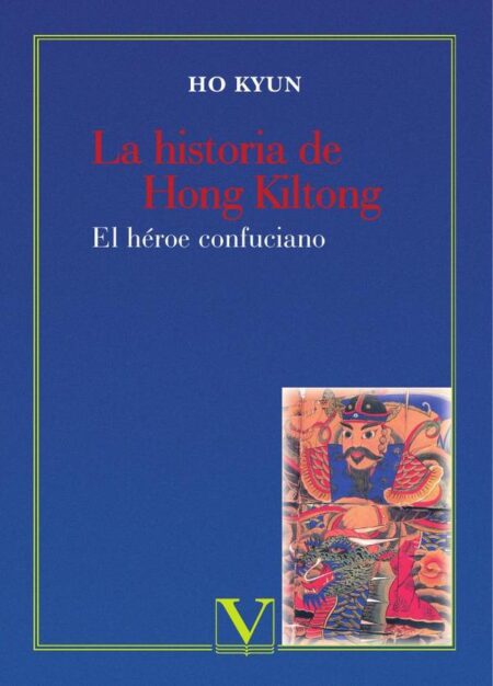 La historia de Hong Kiltong:El héroe confuciano