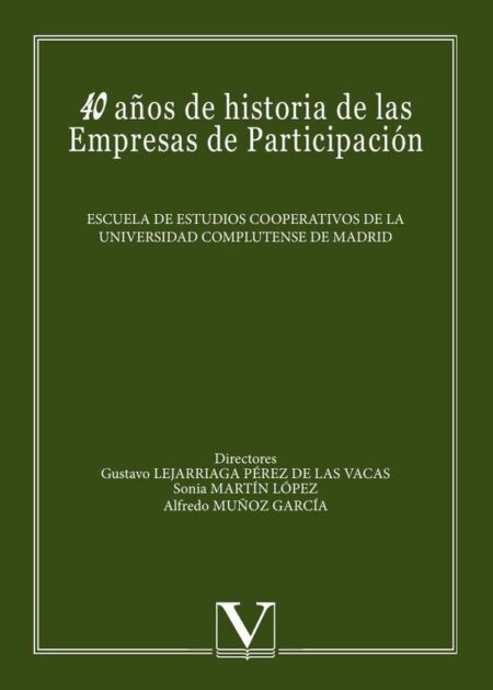 40 años de historia de las Empresas de Participación