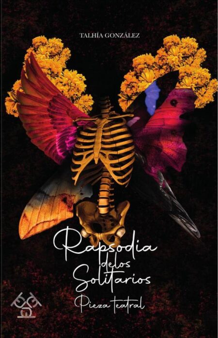Rapsodia de los solitarios:Pieza teatral