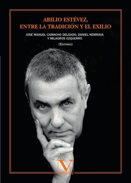 Abilio Estévez:Entre la tradición y el exilio