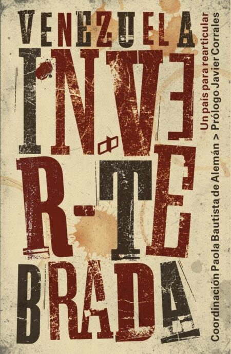 Venezuela invertebrada:Un país para rearticular