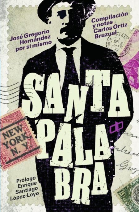 Santa palabra:José Gregorio Hernández por sí mismo