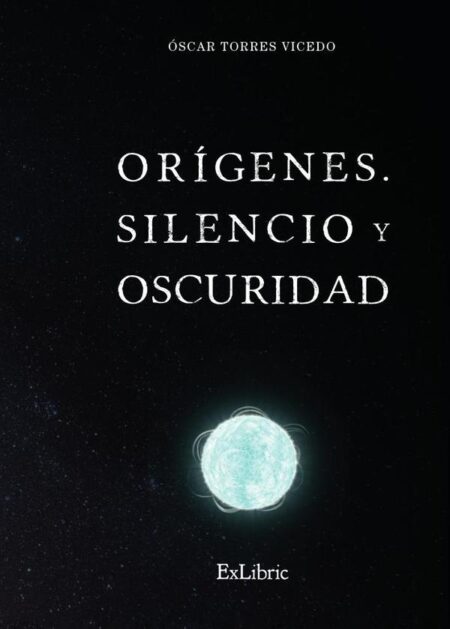 Orígenes. Silencio y oscuridad