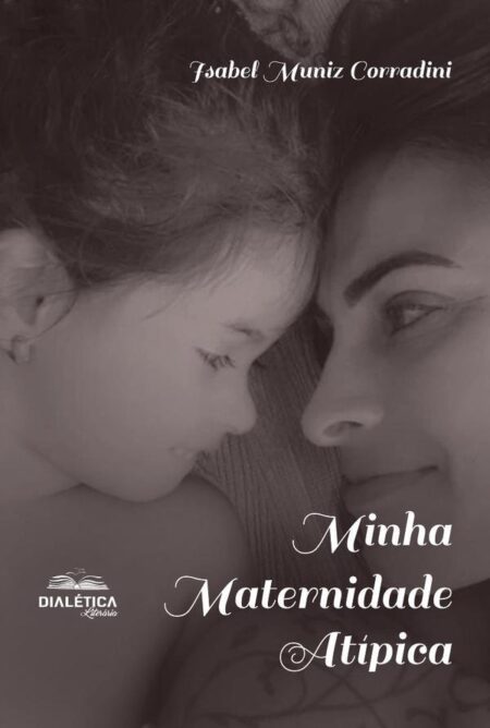 Minha Maternidade Atípica