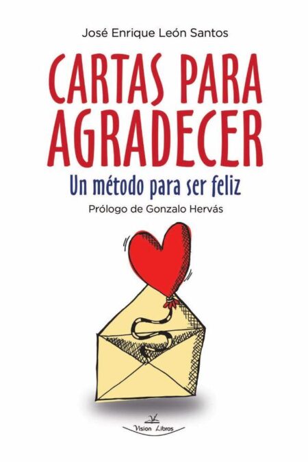 Cartas para Agradecer:Un método para ser feliz