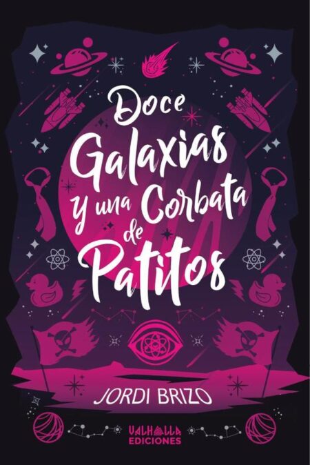 Doce galaxias y una corbata de patitos