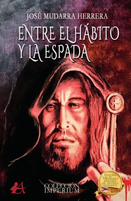 Entre el hábito y la espada