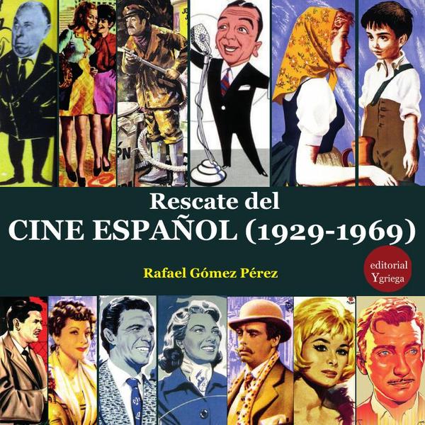 Rescate del cine español (1929-1969)