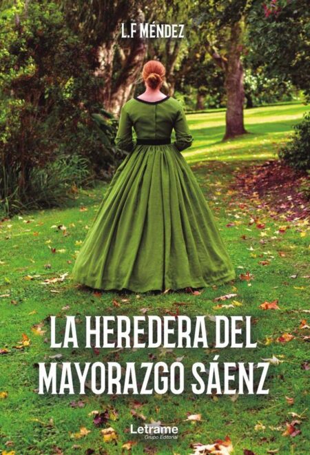 La heredera del mayorazgo Sáenz