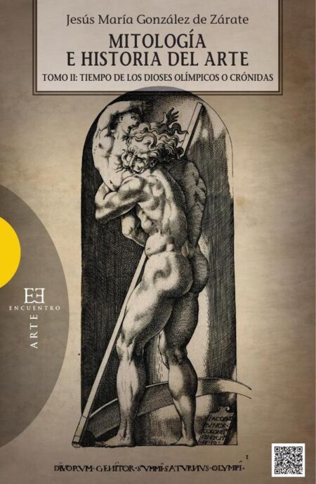 Mitología e historia del arte / 2:Tomo II: Tiempo de los dioses Olímpicos o Crónidas