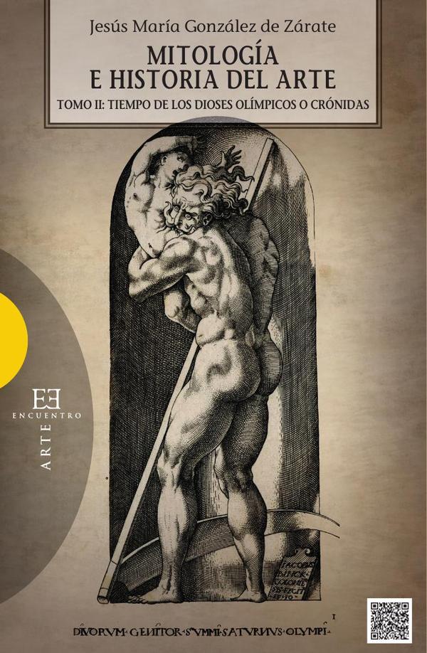Mitología e historia del arte / 2:Tomo II: Tiempo de los dioses Olímpicos o Crónidas